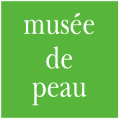 musée de peau