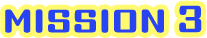MISSION3