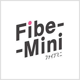 Fibe-Mini ファイブミニ